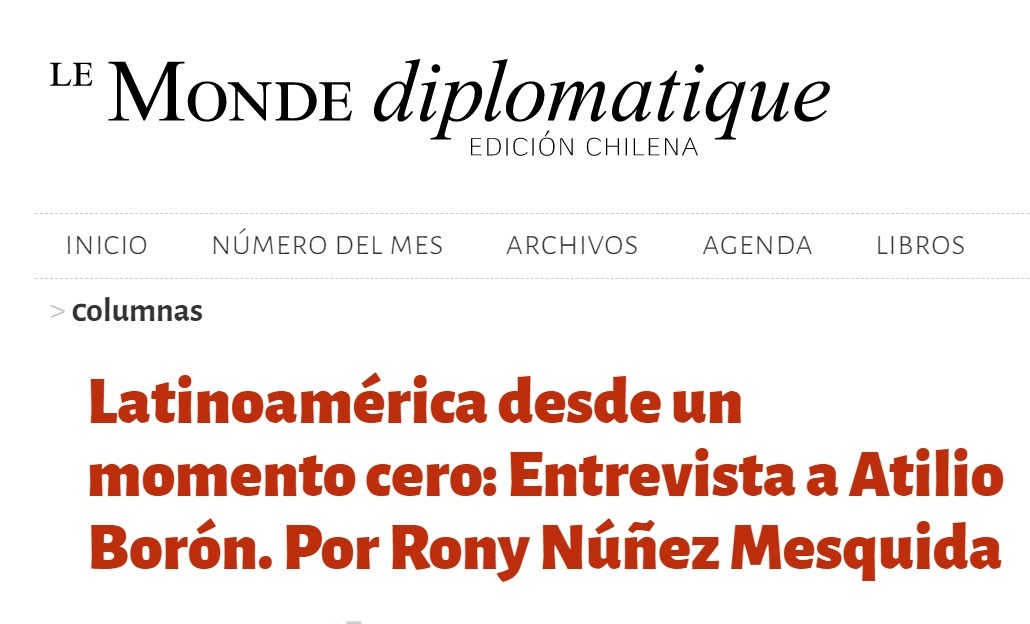 Latinoamérica desde un momento cero: Entrevista para Le Monde diplomatique, edición chilena