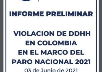 Comparto Informe Preliminar de la violación a los DDHH en Colombia