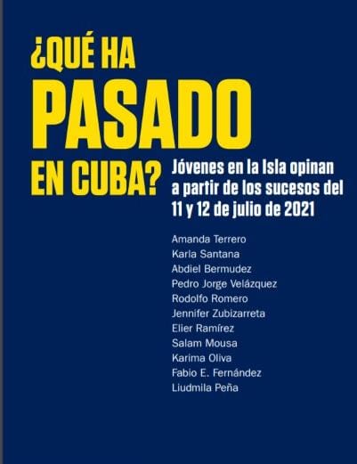 ¿Qué ha pasado en Cuba? Jóvenes en la Isla opinan a partir de los sucesos del 11 y 12 de julio de 2021