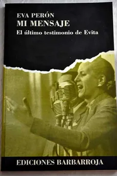 Evita: un legado imprescindible