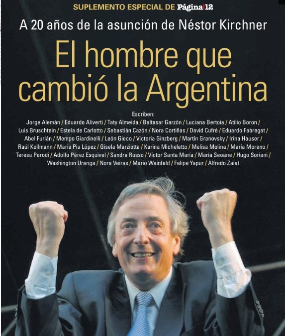 La elección de Néstor Kirchner: una enseñanza inolvidable