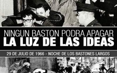 A 57 años de la Noche de los Bastones Largos