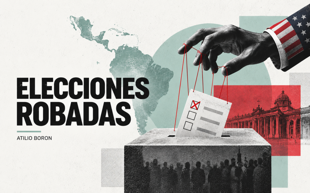 Elecciones robadas