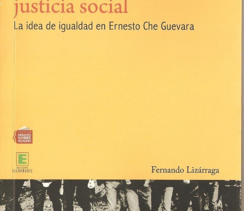 El Che y la teoría de la justicia